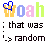 Pixelated 'woah' text with colored letters and heart symbols above the W, paired with ': that was random' below in black pixel font.