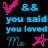 Pixelated icon with pink and cyan elements on black background, featuring text 'you said you loved' in cyan block letters.