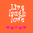 Pixelated text 'Live Laugh Love' with a heart symbol replaces the letter O in 'Laugh', set against an orange background with five pink asterisks below.