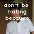 A person in a white polo shirt and dark cap appears across three with pixelated text overlays reading "don't be hating because," "he is taking by.....," and "ME!!!"