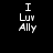 Four display 'I Luv Ally' text in white pixelated font on black, dark red, bright red, and deep red backgrounds
