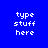 Four identical pixelated text arranged in a , each displaying 'type stuff here' on solid blue backgrounds of varying shades