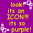 A purple background displays yellow text reading 'look! its an ICON!!! its so purple!' with white square-shaped pixel art elements scattered around the edges.