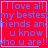 Red background with blue text reading "I love all my bestest friends and u know who u are!!" in four , one has a small white heart