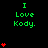 Green text "I Love Kody." on black background with red heart symbols in various quantities and positions.