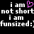 Pixelated text on black background with repeated phrases and a pink heart symbol, featuring 'i am' and 'not short' in white, and 'funsized:)' in white.