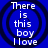 Blue background with four identical circular patterns containing white text reading 'There is this boy I love' in a pixelated font.