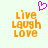 Pixelated orange text 'Live Laugh Love' with a pink heart symbol above the left side on light background.