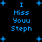Blue pixelated text on black background with scattered blue plus signs, displaying 'I Miss Youu Steph' in two vertical
