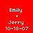 Red background with white pixelated text reading Emily, a plus sign, Jerry, and the date 10-18-07 in two identical side-by-side arrangements.