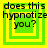 Four identical green and yellow square frames with black text reading 'does this hypnotize you?' arranged in a , each frame containing nested squares of alternating colors