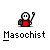 A 4x4 grid of pixel art frames showing a character with white face, red body, and black shield holding a stick, each labeled "Masochist" below.