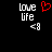 Pixelated text 'love life <3' appears on black background with red heart symbol in one frame, absent in another.