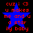 Blue star with red text reading 'cuz i <3 u makes me and u a star ily baby' on black background.