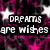 Pixelated text reads 'DREAMS are wishes that are meant to come true' over a pink and black starry background with white stars.