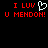Red pixelated text on black background reads "I LUV U MENDON!" with a white heart symbol replacing the 'U' in LUV, displayed twice side-by-side.