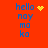 Red background with blue text 'hello nay ma ko' and yellow pixelated symbols changing across four views.