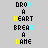 Pixelated text sequence 'DROP A HEART BREAK A NAME' repeats with color variations and small heart symbols on a gray background.