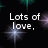 Pixelated text 'Lots of love.' and 'Lana' appear over a black background with starburst effects.