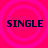 Four identical display the word SINGLE in bold black letters over a bright pink background with concentric circular patterns