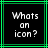 Pixelated text 'Whats on icon?' in white against black background with green border, displayed across two identical frames.