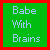 Two side-by-side pixelated text icons with "Babe With Brains" on green and pink backgrounds, framed by red border.