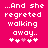 ...And she regretted walking away... with five heart symbols below, one pink and four white on a solid magenta background.