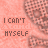A static image with repeating text "I CAN'T STAND MYSELF" in dark brown letters on a peach background, featuring heart-shaped patterns and small pink hearts.