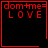 Four red-outlined display "dom+me=LOVE" text with a heart and star symbol in the bottom-right