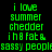 Green pixelated text on a dark background with blue gradient accents, displaying 'i love summer cheddar i h8 fat & sassy peoples' in two identical