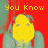 Pixelated yellow face with green hair against red background, text changes from 'You Know' to 'You Love' then 'Me!' across three