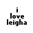Black text on white background reads 'i love leigha' with pixelated rendering and slight vertical misalignment between two views.