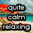 Beach scene with red-and-white striped lounge chairs on sand, turquoise water, and a cloudy sky; text overlays read "quite calm relaxing" in black boxes.