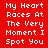 Red and pink pixelated text reads "My Heart Races At The Very Moment I Spot You" across two color-blocked sections.