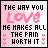 A 4-frame animated contact sheet showing a pixel art icon with pink and black text on a light pink background, featuring the phrase "THE WAY YOU LOVE ME MAKES ALL THE PAIN WORTH IT" surrounded by small heart symbols.
