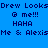Pixelated text on blue background with green highlighted sections showing 'Drew Looks @ me!!! HAHA Me & Alexis' repeated across two