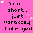 Pink background with repeated text 'i'm not short... just vertically challenged' and small white stars, featuring a gray rectangular cutout in the bottom-right corner.