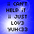 Blue background with white light burst center, black pixelated text reading "i CAN'T HELP IT i JUST LOV3 YUH<33" in four