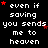 Black background with white pixelated text repeating 'even if saving you sends me to heaven' and scattered red stars, one gray square in bottom-right corner.