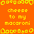 A static pixel art image with orange background and yellow text reading "cheese to my macaroni" repeated in three , surrounded by decorative border elements
