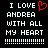 Black background with white pixelated text reading "I LOVE ANDREA WITH ALL MY HEART" and a red heart symbol replacing the word "HEART", repeated twice side-by-side.