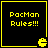 Four identical black square with yellow borders display "PacMan Rules!!!" text and a PacMan icon in the bottom-right corner