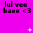 A bright pink background displays repeated text "lul vee baee <3" in black pixelated font with animated white sparkles and plus signs appearing at various positions.