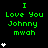 Green text on black background reads "I Love You Johnny mwah" with white star icons increasing in number from one to five across three