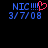Blue pixelated text 'NIC !!!!' and date '3/7/08' on black background, with red heart symbol replacing one exclamation mark in first view.