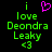 Green pixelated text on black background reads 'i love Deondra Leaky <3' with a pink heart symbol above the 'i'.
