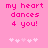 Pink background with pixelated text 'my heart dances 4 you!' and five white hearts below, where the third heart changes from light pink to white between frames.
