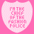 A 5x5 grid of pixelated pink shield-shaped icons with text "I'M THE CHIEF OF THE FASHION POLICE" on a solid pink background, each icon showing slight variations in letter clarity and spacing across frames.