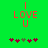 Green background with red text 'I LOVE U' and a of five pixelated hearts below, two versions showing heart animation changes