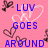 Pink background with blue text reading 'LUV GOES AROUND SO LUV UR FRENZ' and 'LIKE A FRIEND CIRCLE', surrounded by white and brown heart outlines and '3<3' symbols.